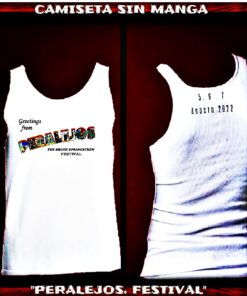CAMISETA SIN MANGA, "PERALEJOS, FESTIVAL, 2022" BLANCA