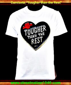 CAMISETA "TOUGHER THAN THE REST" COLOR BLANCA.