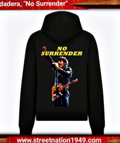 SUDADERA, "NO SURRENDER"
