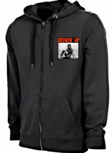 SUDADERA, "GROWIN' UP"